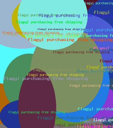 Flagyl Purchasing Free Shipping