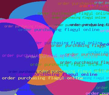 Order Purchasing Flagyl Online